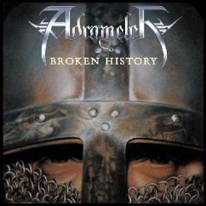 Adramelch: Broken History
