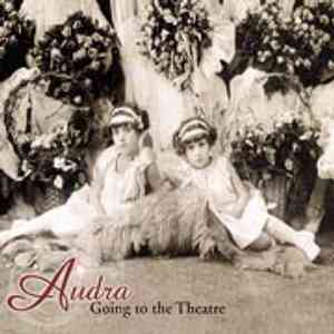 Audra: Going to the Theatre