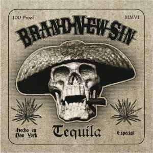 Brand New Sin: Tequila