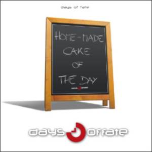 Days of fate: Home-made cake of the day