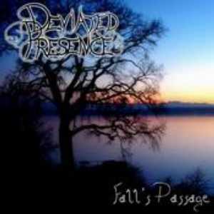 Deviated Presence: Fall's Passage