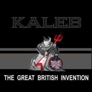 Kaleb: The Great British Invention