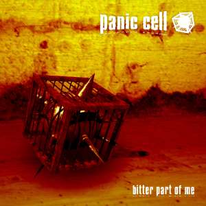 Panic Cell: Bitter Part Of Me