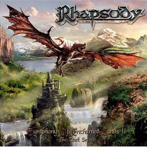 Rhapsody: Symphony Of Enchanted Lands II - The Dark Secret