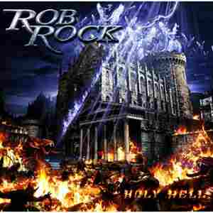Rob Rock: Holy Hell