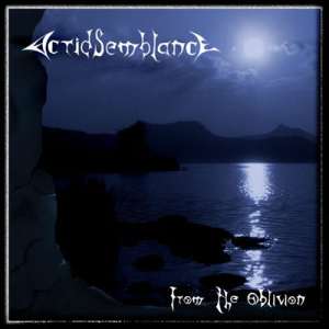 Acrid Semblance: From The Oblivion