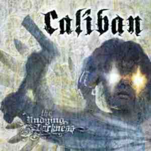 Caliban: The Undying Darkness