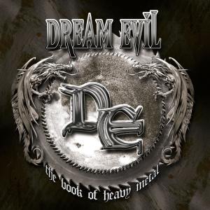 Dream Evil: The Book Of Heavy Metal