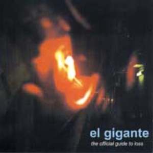 El Gigante: The official guide to loss