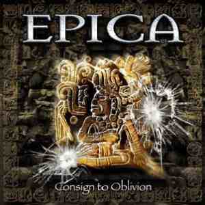 Epica: Consign to Oblivion