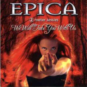 Epica: We will take you with us / 2 meter sessies