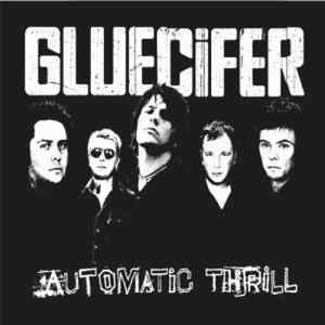Gluecifer: Automatic Thrill