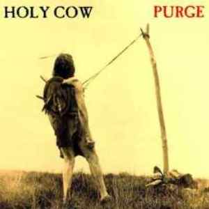 Holy Cow: Purge