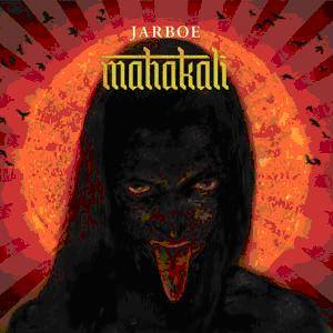 Jarboe - Mahakali