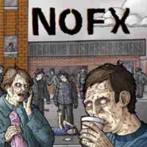 NOFX: Regaining Unconsciousness