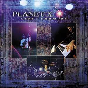 Planet X: Live from Oz