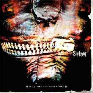 Slipknot: Vol : 3 (The Subliminal Verses)