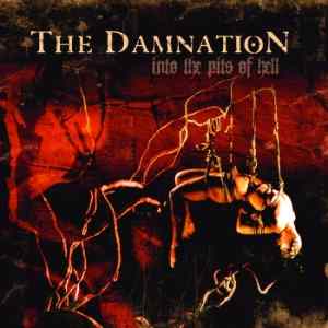 The Damnation: Into The Pits Of Hell