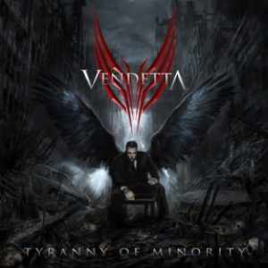 Vendetta: Tyranny Of Minority
