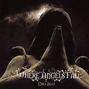 Where Angels Fall: Dies Irae